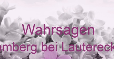 Wahrsagen Homberg bei Lauterecken | Top-Experten für Kartenlegen, Wahrsagen, Hellsehen, Zukunftsdeutung. Wahrsagen Homberg bei Lauterecken | Top-Experten für Kartenlegen, Wahrsagen, Hellsehen, Zukunftsdeutung.